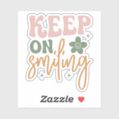Behalt auf dem Lächeln inspirierender Zitate Aufkleber (Blatt)