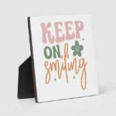 Behalt auf dem Lächeln inspirierender Zitate Fotoplatte (Vorderseite)