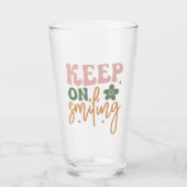 Behalt auf dem Lächeln inspirierender Zitate Glas (Vorderseite)