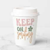 Behalt auf dem Lächeln inspirierender Zitate Pappbecher (Rückseite)