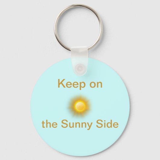 Behalt auf der Sonnenseite Schlüsselanhänger (Vorderseite)
