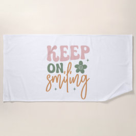 Behalt auf Lächeln inspirierender Zitat weiß Strandtuch