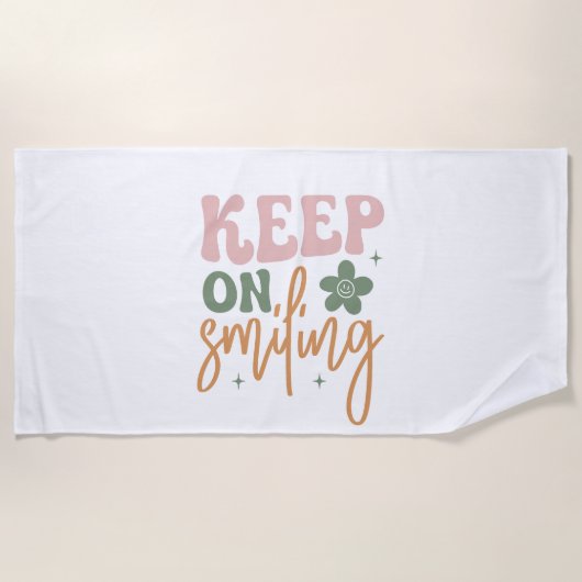Behalt auf Lächeln inspirierender Zitat weiß Strandtuch (Vorderseite)