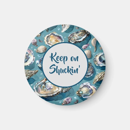 Behalt auf Shuckin' Oysters Pattern Magnet (Vorne)