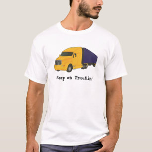 Behalt auf Truckin', LKW auf T - Shirt