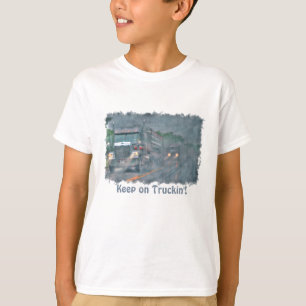 "Behalt auf Truckin'" Rainstorm Big Rig Truck T-Shirt