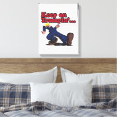 Behalt auf Trumpin Leinwanddruck (Insitu (Schlafzimmer))