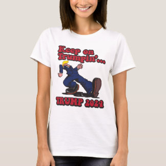 Behalt auf Trumpin T-Shirt