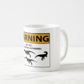 Behalt aus! Velociraptor-Zeichen Kaffeetasse (VorderseiteRechts)