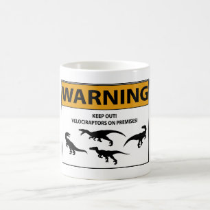 Behalt aus! Velociraptor-Zeichen Kaffeetasse