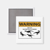 Behalt aus! Velociraptor-Zeichen Magnet (Vorderseite/Rückseite)
