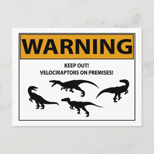 Behalt aus! Velociraptor-Zeichen Postkarte (Vorderseite)