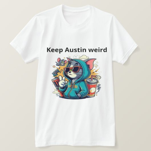 Behalt Austin komisch T-Shirt (Design vorne)