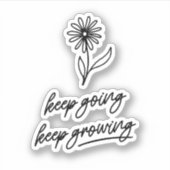 Behalt Behalte wachsen Aufkleber (Vorderseite)