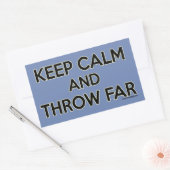 Behalt Beruhigung und wirf weit weg, schieß Sticke Rechteckiger Aufkleber (Umschlag)