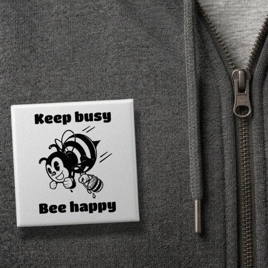 Behalt beschäftigt sein glücklich Besetze Motivier Button