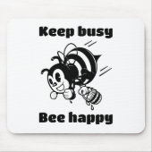 Behalt beschäftigt sein glücklich Besetze Motivier Mousepad (Vorne)