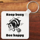 Behalt beschäftigt sein glücklich Besetze Motivier Schlüsselanhänger (Rückseite)