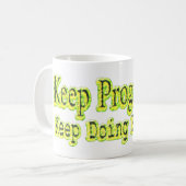 "Behalt, besser zu werden!" Niedliches Design. Jet Kaffeetasse (Vorderseite Links)