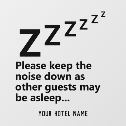 Behalt bitte das Geräusch ab. Die Gäste schlafen Fensteraufkleber (Blatt)