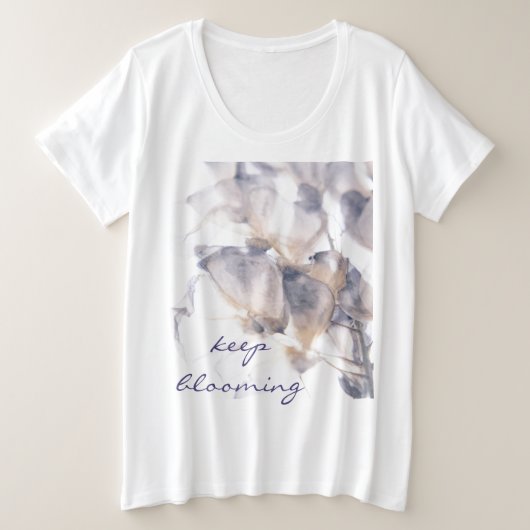 Behalt Blooming Große Größe T-Shirt (Design vorne)