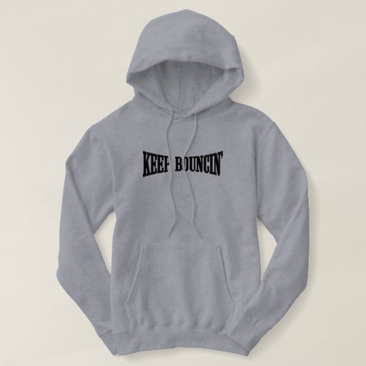 Behalt Bouncin' Hoodie (Design vorne)