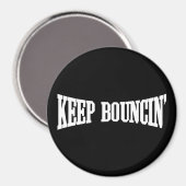Behalt Bouncin' Magnet (Vorderseite/Rückseite)