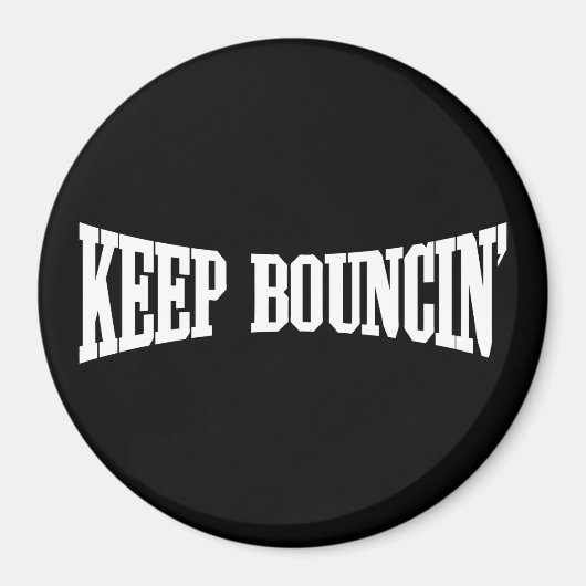 Behalt Bouncin' Magnet (Vorne)