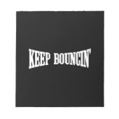 Behalt Bouncin' Notizblock (Vorderseite)