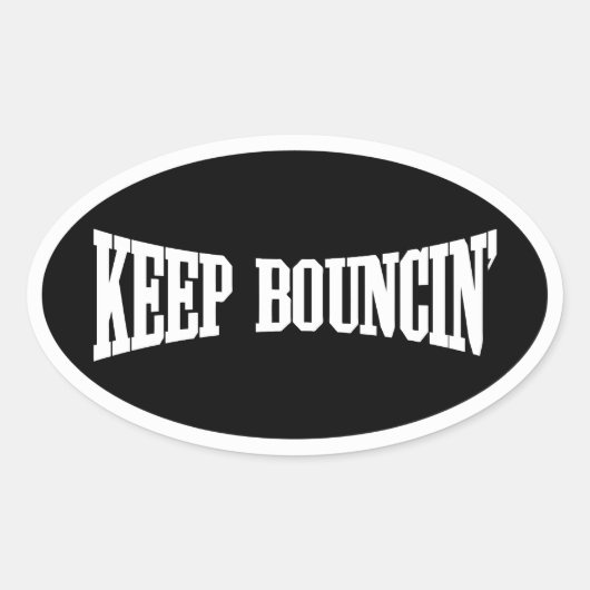 Behalt Bouncin' Ovaler Aufkleber (Vorderseite)