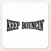 Behalt Bouncin' Rechteckiger Pappuntersetzer (Vorderseite)
