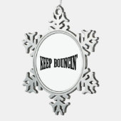 Behalt Bouncin' Schneeflocken Zinn-Ornament (Rechts)