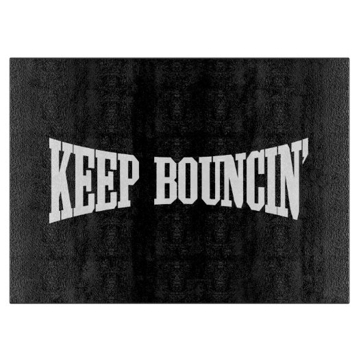 Behalt Bouncin' Schneidebrett (Vorderseite)