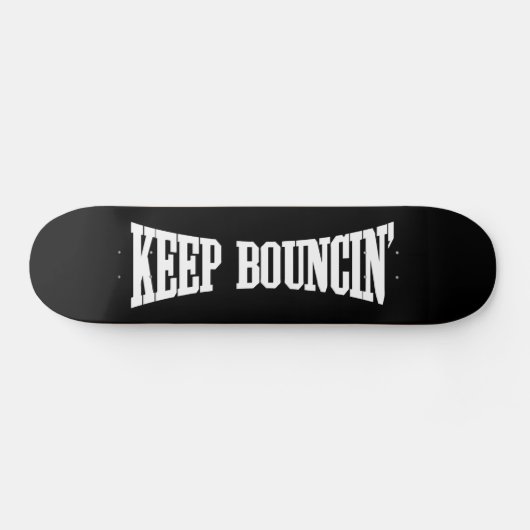 Behalt Bouncin' Skateboard (Horizontal)