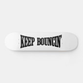 Behalt Bouncin' Skateboard (Horizontal)