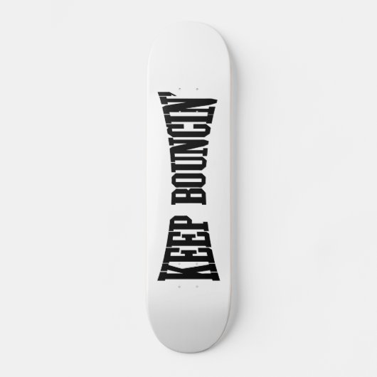 Behalt Bouncin' Skateboard (Vorderseite)