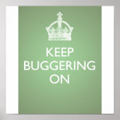 Behalt Bugschwatzen On - Gurken-Grünes Poster (Vorne)