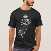 Behalt Cal... T-Shirt (Vorderseite)