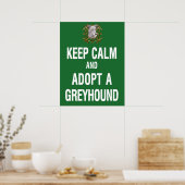 Behalt Calm & Adoptier einen Windhund Poster (Küche)
