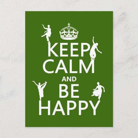 Behalt Calm and Be Happy (dance) (anpassbar) Postkarte (Vorderseite)