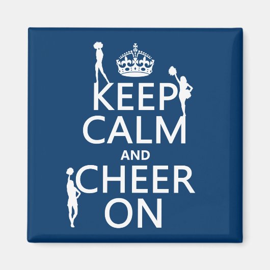Behalt Calm and Cheer On (Cheerleader)(beliebige F Magnet (Vorne)
