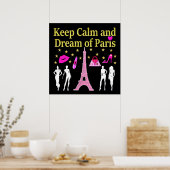 BEHALT CALM AND DREAM OF PARIS POSTER (Küche)