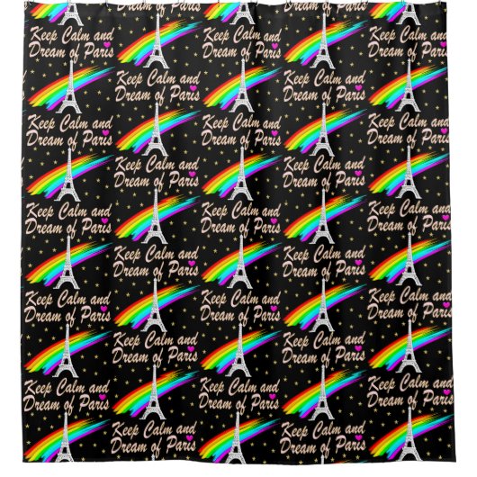 BEHALT CALM AND DREAM OF PARIS SHOWER CURTAY DUSCHVORHANG (Vorderseite)