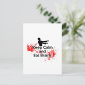 Behalt Calm and Eat Brains - Zombie Postkarte (Stehend Vorderseite)