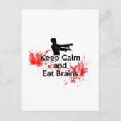 Behalt Calm and Eat Brains - Zombie Postkarte (Vorderseite)