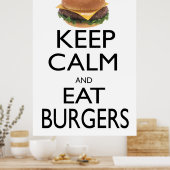 Behalt Calm and Eat Burgers Poster (Küche)