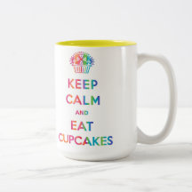 Behalt Calm and Eat Cupcakes Regenbogen Tasse