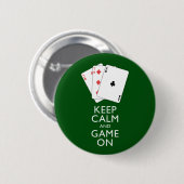 BEHALT CALM AND GAME ON - Card Games Button (Vorne & Hinten)