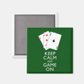 BEHALT CALM AND GAME ON - Card Games Magnet (Vorderseite/Rückseite)