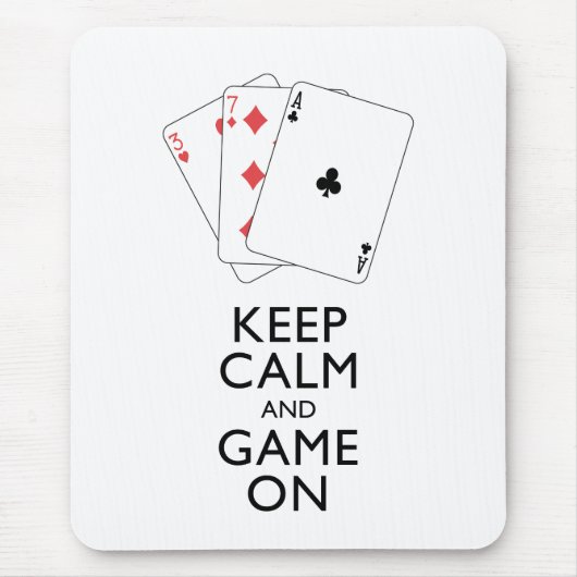 BEHALT CALM AND GAME ON - Card Games Mousepad (Vorne)